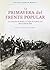 La primavera del Frente Popular: Los campesinos de Badajoz y el origen de la guerra civil (marzo-julio de 1936)