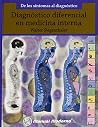DIAGNOSTICO DIFERENCIAL EN MEDICINA INTERNA (Spanish Edition) DIAGNOSTICO DIFERENCIAL EN MEDICINA INTERNA (Spanish Edition)