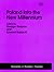 Poland into the New Millennium by Ryszard Rapacki