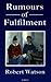 Rumours of Fulfilment