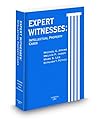 Expert Witnesses: Intellectual Property Cases, 2009-2010 ed.