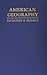 American Geography: Inventory and Prospect