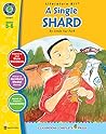 A Single Shard - Literature Kit Gr. 5-6 - Classroom Complete Press (Literature Kits Grades 5-6)