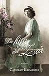 La hija del zar by Carolly Erickson