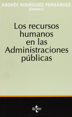 Portada de Los Recursos Humanos en las Administraciones Públicas, de Andrés Rodríguez Fernández