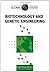 Biotechnology and Genetic Engineering (Global Issues (Facts on File))