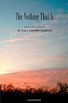 The Nothing That Is and other stories