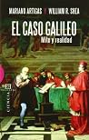 El caso Galileo: Mito y realidad (Spanish Edition) El caso Galileo: Mito y realidad (Spanish Edition)