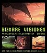 Bizarre Visionen Bizarre Visionen