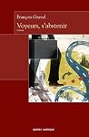 Voyeurs, s'abstenir Voyeurs, s'abstenir
