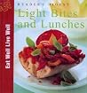 Light Bites and Lunches (Eat Well, Live Well) Light Bites and Lunches (Eat Well, Live Well)