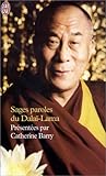Sages paroles du dalai-lama (DOCUMENTS) Sages paroles du dalai-lama (DOCUMENTS)