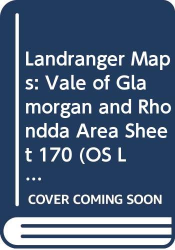 MAP:    Landranger Maps: Vale Of Glamorgan And Rhondda Area Sheet 170 (Os Landranger Map)