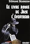 Le Livre Rouge de Jack L'eventreur by Stéphane Bourgoin