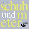 Schuh Und Meter: Wie Kinder Im Kindergarten Lernen ; Die Kinder Und Das Mass ; Eine Erste Annäherung An Die Entdeckung, Die Funktion Und Den Gebrauch Des Masses ; Kommunale Krippen Und Kindergärten Von Reggio Emilia = Scarpa E Metro Schuh Und Meter: Wie Kinder Im Kindergarten Lernen ; Die Kinder Und Das Mass ; Eine Erste Annäherung An Die Entdeckung, Die Funktion Und Den Gebrauch Des Masses ; Kommunale Krippen Und Kindergärten Von Reggio Emilia = Scarpa E Metro