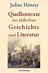 Quellenbuch Zur Jüdischen Geschichte Und Literatur Quellenbuch Zur Jüdischen Geschichte Und Literatur