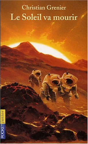 Le soleil va mourir (Paperback)
