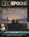 GEO Epoche mit DVD Nr. 37 Die Deutsche Romantik GEO Epoche mit DVD Nr. 37 Die Deutsche Romantik