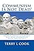 Communism Is Not Dead!: In ...