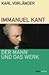 Immanuel Kantder Mann Und Das Werk