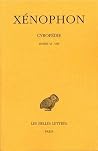 Cyropédie: Tome III : Livres VI-VIII. (Collection Des Universites De France Serie Grecque) (French Edition)