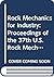 Rock Mechanics for Industry: Proceedings of the 37th U.S. Rock Mechanics Symposium, Vail, Colorado, USA, 6-9 June, 1999 (2 Volumes)