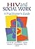 HIV and Social Work (Haworth Psychosocial Issues of HIV/AIDS)