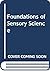 Foundations Sensory Science by Hansjochem Autrum
