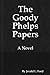 The Goody Phelps Papers