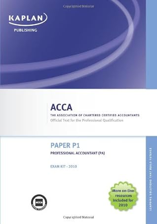 P1 Professional Accountant PA: Exam Kit