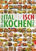 Italienisch kochen von A-Z