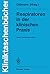Respiratoren in der klinischen Praxis (Kliniktaschenbücher) by Martin Dittmann