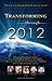 Transforming Through 2012