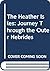 The Heather Isles