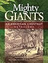 Mighty Giants: An American Chestnut Anthology