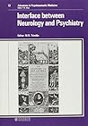 Interface Between Neurology and Psychiatry (Advances in Psychosomatic Medicine)
