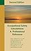 Occupational Safety Calculations: A Professional Reference