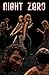 Night Zero: Volume One