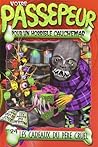 Les Cadeaux du Père Cruel (Passepeur, #24) Les Cadeaux du Père Cruel (Passepeur, #24)