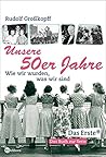 Unsere 50er Jahre