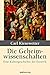 Die Geheimwissenschaften: Eine Kulturgeschichte Der Esoterik