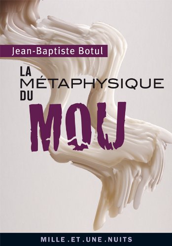 La métaphysique du mou (Pocket Book)