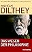 Das Wesen der Philosophie by Wilhelm Dilthey