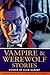 Vampire and Werewolf Stories (Story Library)