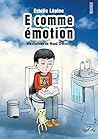 E Comme Émotion