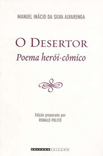 O Desertor: Poema Heroi Comico (Paperback)