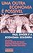 Uma Outra Economia E Possivel: Paul Singer E a Economia Solidaria (Portuguese Edition)