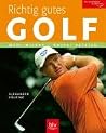 Richtig gutes Golf Richtig gutes Golf