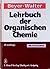 Lehrbuch der Organischen Chemie.
