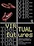 Virtual Futures: Cyberotics...